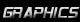 Graphics